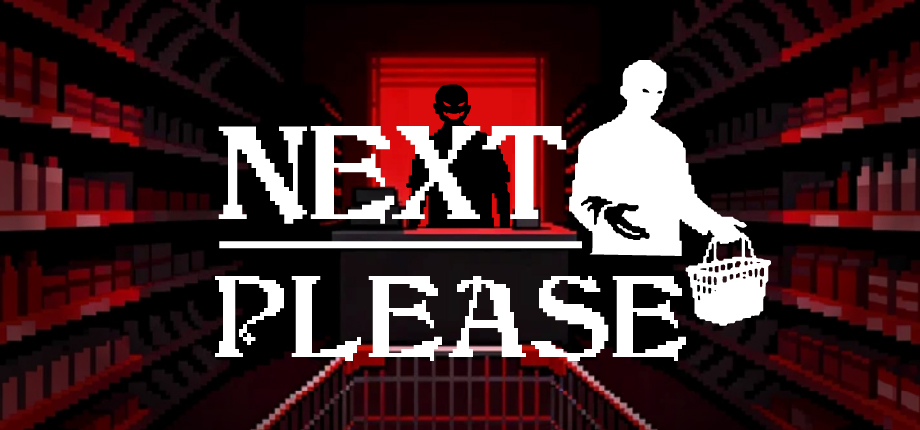 Next Please