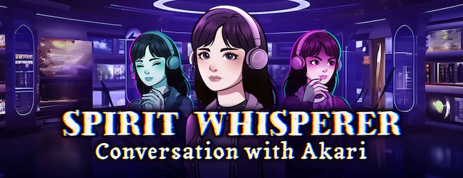 Spirit Whisperer Conversation With Akari