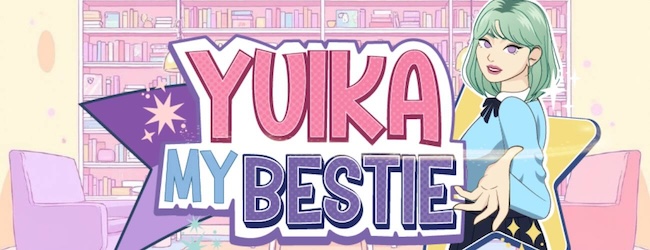 Yuika My Bestie